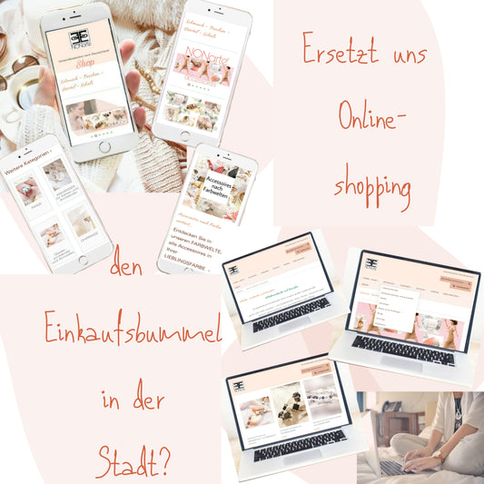 Onlineshopping - Ersatz für den Einkaufsbummel in der Stadt???